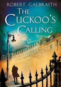 The cuckoo's calling : dekut burung kukuk