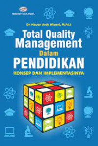 Total quality management dalam pendidikan : konsep dan implikasinya