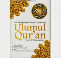 Ulumul Qur'an : teori dan metodologi