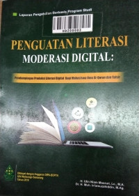 Penguatan literasi moderasi digital : pendampingan produksi literasi digital bagi mahasiswa ilmu Al-Qur'an dan Tafsir