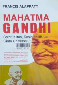 Mahatma Gandhi : prinsip hidup, pemikiran politik dan konsep ekonomi
