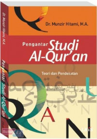 Image of Pengantar studi al-qur'an : teori dan pendekatan