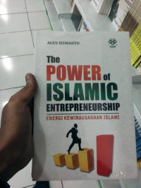Image of The power of Islamic entrepreneurship = energi kewirausahaan Islami
