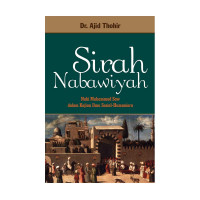 Sirah nabawiyah: nabi Muhammad SAW dalam kajian ilmu-ilmu sosial-Humaniora