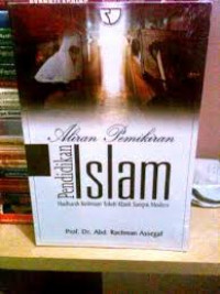Aliran pemikiran pendidikan Islam : hadharah keilmuan tokoh klasik sampai modern