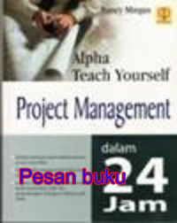 Alpha teach yourself: Project management dalam 24 jam