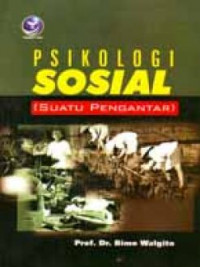 Psikologi sosial : suatu pengantar