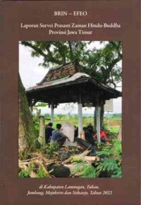 Laporan survei prasasti zaman Hindu-Budha Provinsi Jawa Timur di Kabupaten Lamongan, Tuban, Jombang, Mojokerto dan Sidoarjo, tahun 2022