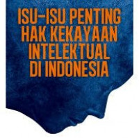 Isu-isu penting hak kekayaan intelektual di Indonesia