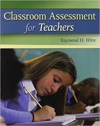 Classroom assessment for teachers