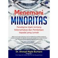 Menemani minoritas: paradigma Islam tentang keberpihakan dan pembelaan kepada yang lemah