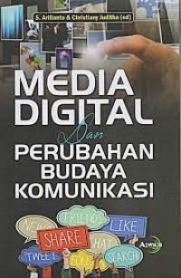 Media digital dan perubahan budaya komunikasi