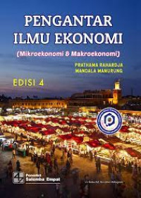 Image of Pengantar ilmu ekonomi : mikroekonomi & makroekonomi
