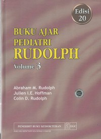 Buku ajar pediatri Rudoph edisi 20 volume 3