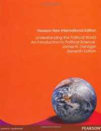 Understanding the political world: an introduction to political science