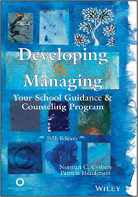 Image of Developing and managing : your school guidance and counseling program