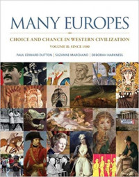 Many Europes: Choive and chance in western civilization Volume II