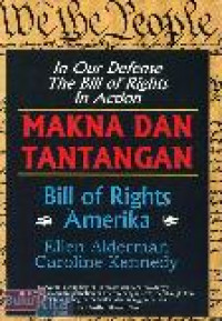 Makna dan tantangan bill of rights Amerika