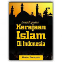Image of Ensiklopedia kerajaan Islam di Indonesia