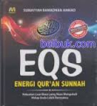 EQS : energi Qur'an sunnah