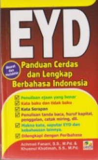 EYD: panduan cerdas dan lengkap berbahasa Indonesia