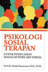 Psikologi sosial terapan: Untuk pemecahan masalah prilaku sosial
