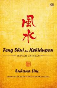 Image of Feng shui dan kehidupan : sebuah catatan