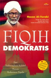 Image of Fiqih demokratis : dari tradisionalisme kolektif menuju modernisme populis