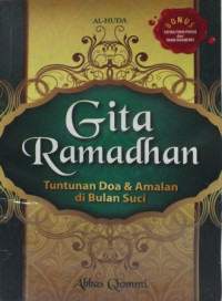 Gita Ramadhan : Tuntunan doa dan amalan di bulan suci