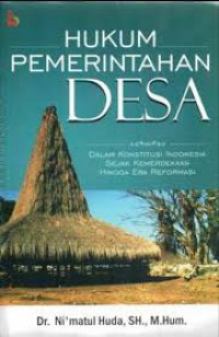 Hukum pemerintahan desa dalam konstitusi Indonesia sejak kemerdekaan hingga era reformasi