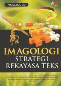 Imagologi: Strategi dan rekayasa teks