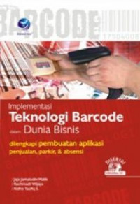 Implementasi teknologi barcode dalam dunia bisnis