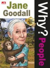 Why? people : Jane Goodall