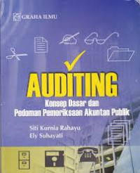 Auditing : konsep dasar dan pedoman pemeriksaan akuntan publik