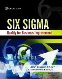 Six Sigma : quality for business improvement