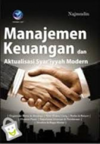 Manajemen keuangan dan aktualisasi syar'iyyah modern