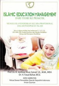 Islamic education management : dari teori ke praktik