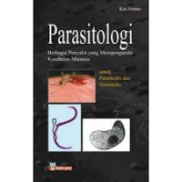 Image of Parasitologi : berbagai penyakit yang mempengaruhi kesehatan manusia