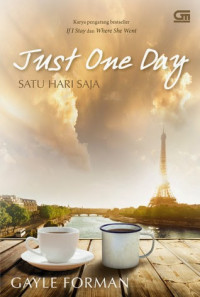 Just One Day : satu hari saja