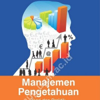 Manajemen pengetahuan : teori dan praktik