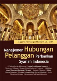 Manajemen hubungan pelanggan perbankan syariah Indonesia