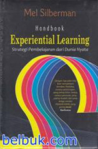 Handbook experiental learning;strategi pembelajaran dari dunia nyata
