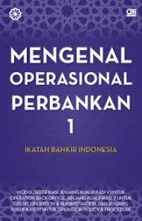 Mengenal operasional perbankan 1