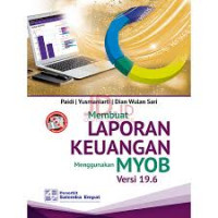 Membuat laporan keuangan menggunakan MYOB versi 19.6