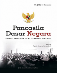 Pancasila dasar negara: kursus pancasila oleh presiden Soekarno
