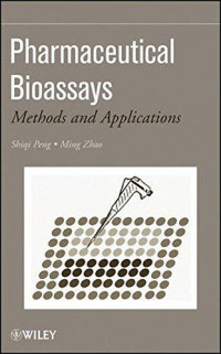Pharmaceutical bioassays : methods and applications