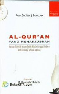 Al Qur'an yang menakjubkan: bacaan terpilih dalam tafsir klasik hingga modern dari seorang ilmuan katolik