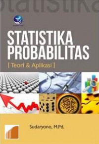 Image of Statistika probabilitas : teori dan aplikasi