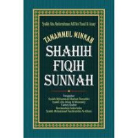 Tamamul minnah : shahih fiqih Sunnah berdasarkan al-Qur'an dan Sunnah ash-shalihah