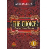 The Choice dialog Islam Kristen